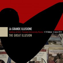 18/02/2014 - La grande illusione / The great illusion a cura di Manuela De Leonardis Gallery of Art, Temple University Rome